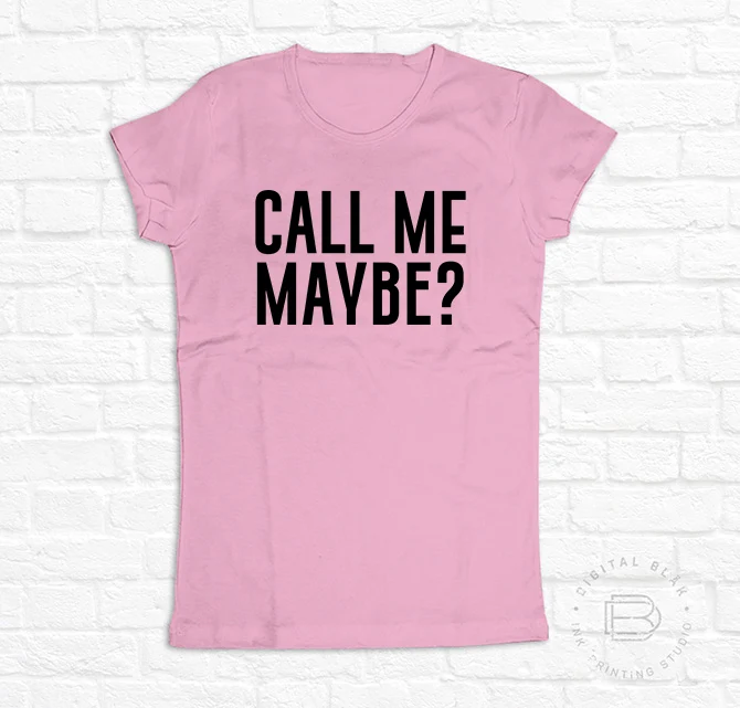 CALL ME MAYBE?
