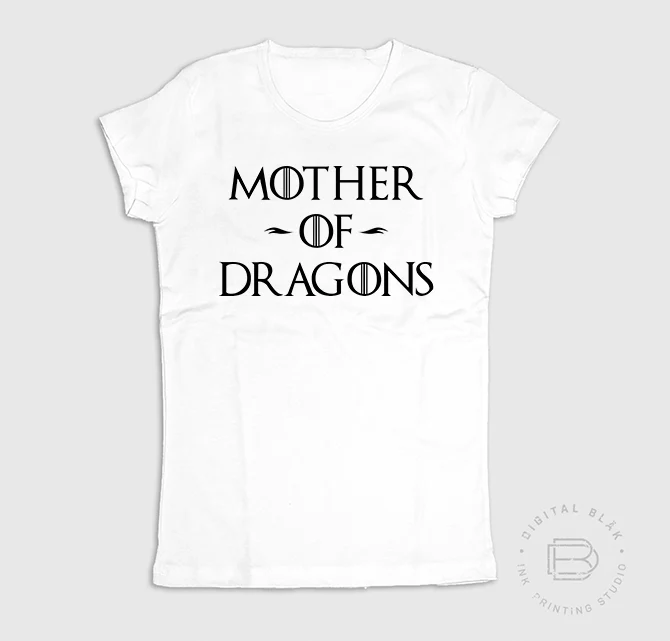 MOTHER OF DRAGONS